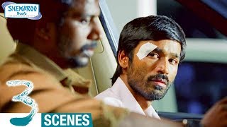 Dhanush Gets Emotional about Shruti Haasan and his Friend | 3 Telugu Movie Scenes | Sivakarthikeyan