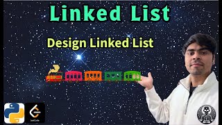 LeetCode 707 | Design Linked List | Python Solution Explained | AlgoYogi