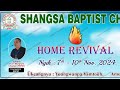 Shangsa Baptist Church Revival Crusade Anointing Holy Spirit Revival fire 🔥 upon the believers