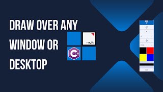 Draw Directly on Your Desktop and Over Other Windows | C# | Raylib
