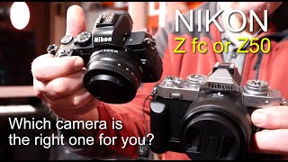 Which is the right camera for you - Nikon Zfc or Z50?