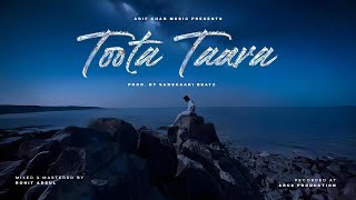 Toota Taara - Arif Khan | prod by SANSKAARI BEATZ | Latest Drill Song | Lyrical Video