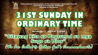 31st Sunday in Ordinary Time | November 3, 2024 (FR. EMETERIO ABUCEJO JR.)