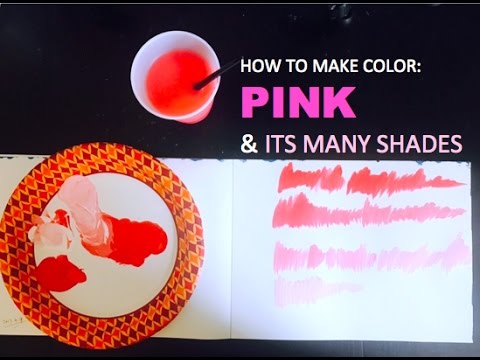 COLOR MIXING: How to Make PINK & ITS MANY SHADES | PAINTING BASICS COLOR MIXING: How to Make PINK & ITS MANY SHADES | PAINTING BASICS