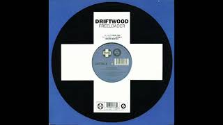 Driftwood - Freeloader (Vocal Mix)