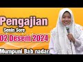 Pengajian Senin Sore Mumpuni Bab Nadar || Ustadzah Mumpuni Handayayekti 2024