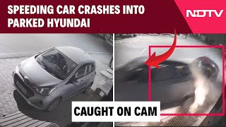 Uttar Pradesh News | Speeding Car Crashes Into Parked Hyundai i10 In UP, Sends It Flying