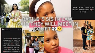 RATILE 'S SISTER IN LAW SAID THEY WILL MEET IN COURT👀😭😳!!