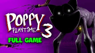 Poppy Playtime Chapter 3 - FULL GAME Walkthrough & Ending (No Commentary)