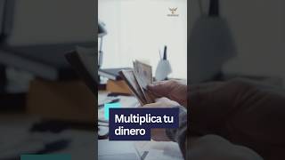 Multiplica tu dinero #finanzas #dinero #asesorfinanciero #credit