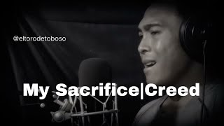 My Sacrifice|Creed|eltorodetoboso