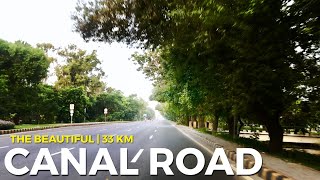 Lahore Canal Road 2019 Street View | Full 33 KM Video | Kignston College to Thokar Niaz Baig | 4K