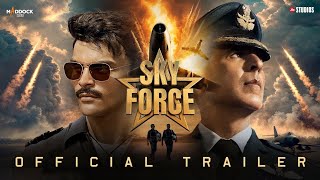 Sky Force Full Movie 2024 | Akshay Kumar Blockbuster Full Action Movie Sky Force | Akshay Kumar