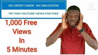 How To Get 1000 Free Views in 5 Minutes