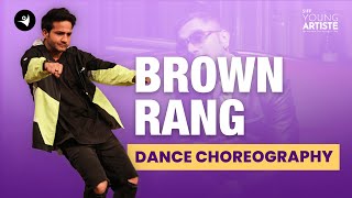 Brown Rang - Yo Yo Honey Singh | Deepak Devrani - Dance Choreography