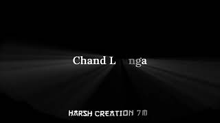 Tere Vaaste Falak Se Main Chand Launga 🌙🤗 || Black Screen Status || Love Song || Harsh Creation 7M