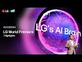 LG at CES 2024 : LG World Premiere – Highlights I LG