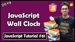 JavaScript Wall Clock: Exercise 6 | JavaScript Tutorial In Hindi #61