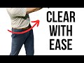 How to Clear Your Hips With Ease