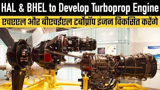 #Breaking : HAL \u0026 BHEL to Develop 4000 HP Turboprop Engine