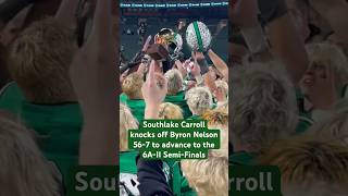 Southlake Carroll is Going to the 6A-II SEMI-FINALS 🐉 #football