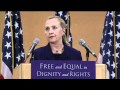 Secretary of State Hillary Clinton's Historic LGBT Speech - Full Length - High Definition