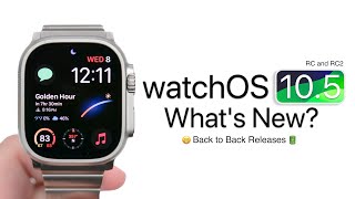 WatchOS 10.5 RC and RC2 are Out! - What's New?