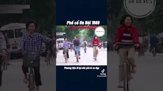 Hà nội phố 1989 #hanoi #hanoionline  #xuhuongyoutube  #xuhướng
