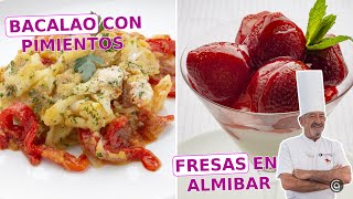 BACALAO con pimientos y patatas - FRESAS en almíbar // con Karlos Arguiñano