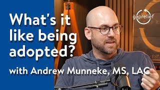 What's it Like Being Adopted? with Andrew Munneke, MS, LAC - Mike Drop S1E8