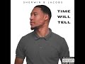 Time will tell - Sherwin b Jacobs