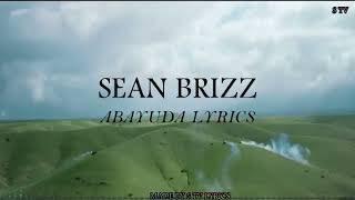 Sean Brizz - Abayuda (Official Lyrics)