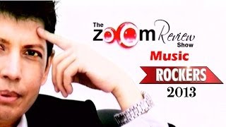 Music Rockers 2013 : Chennai Express, Yeh Jawaani Hai Deewani, Aashiqui 2