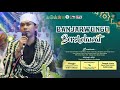 BANJARWUNGU BERSHOLAWAT bersama Gus Fandy Iraone dan Hadrotul Musthofa | Audio Video HD