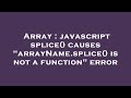 Array : javascript splice() causes 