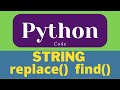 Python String | replace and find method | in-build function in python #shorts  #python #ytshorts