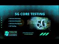 5G Core Networks Protocols and Procedures | 5G Call flow | 5G Logs | 5G testing