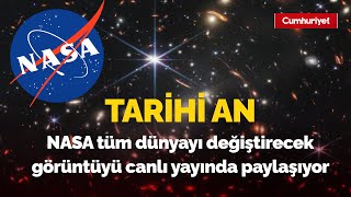 Tüm dünyayı değiştirecek James WEBB Uzay Teleskobu'ndan ilk görüntüler: NASA tarihi anı paylaştı