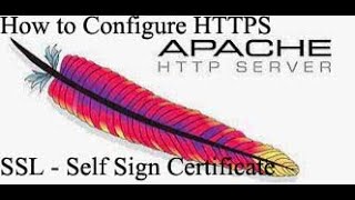 Apache Server - How to Configure SSL - Self Sign Certficate | How to Configure HTTPS