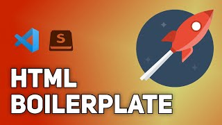 HTML Boilerplate for Visual Studio Code & Sublime Text