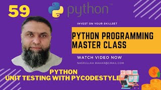 Python Unit Testing py code style | Python Programming Master Class|Nasrullah Mahar