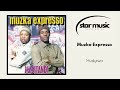 Muzka Expresso - Mudyiwa | Official Audio
