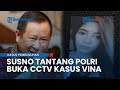 Susno Duadji Tantang Polda Jabar Buka CCTV Kasus Vina, Yakin Pegi Bukan Pelaku dan Bisa Bebas