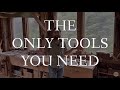 The Only Tools You Need