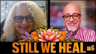 The Cost of Division in America (ft. Eric Love) | Part 1 | Still We Heal #6