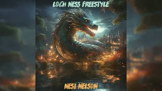 Nesi Nelson- Loch Ness FREESTYLE