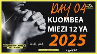 #LIVE:MAOMBI YA KUIOMBEA APRIL 2025 // DAY 04 NA KANUNI YA KUOMBA