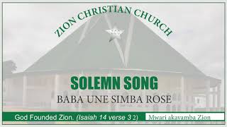 ZCC Mbungo - BABA UNE SIMBA ROSE