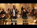 PRAISE WITHOUT BORDERS: Mark 16:15 Afro Gospel Global Praise Song Caribbean & African Fusion rhythm