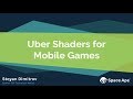 Stoyan Dimitrov: How Space Ape uses Uber Shaders in Unity for Mobile Games